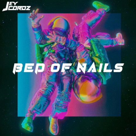 Bed Of Nails | Boomplay Music