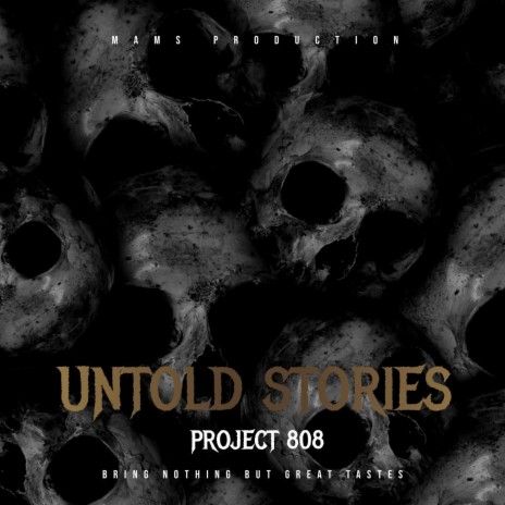 UNTOLD STORIES ft. YOUR.BOY.OFFICAL | Boomplay Music