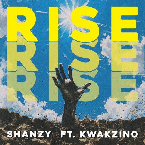 Rise ft. Kwakzino | Boomplay Music