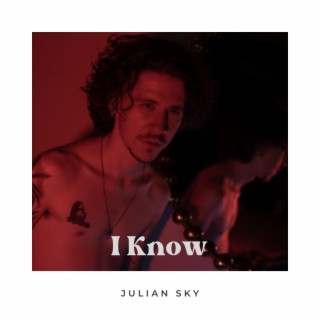 I Know lyrics | Boomplay Music