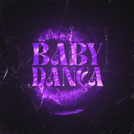 Baby Dança | Boomplay Music