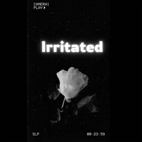 Irritated | Boomplay Music