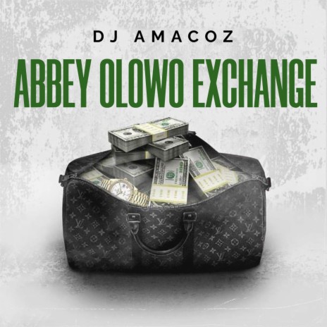 Abbey Olowo Exchange | Boomplay Music