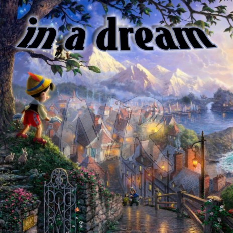 in a dream | Boomplay Music