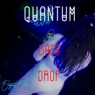 Quantum Bass Drop (Turbo Bass Mix)