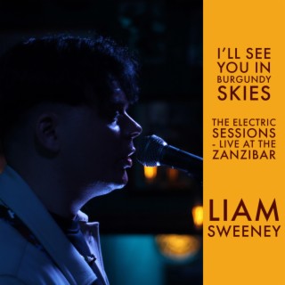 The Live Electric Sessions (I'll See You In Burgundy Skies)