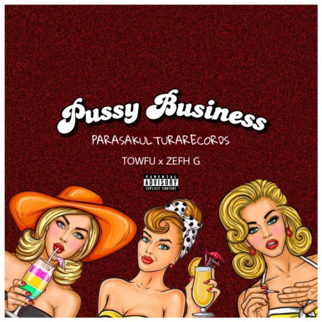 Pussy Business ft. Towfu & Zefh G | Boomplay Music