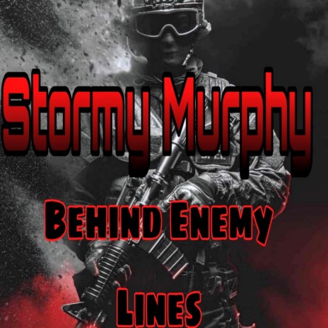 Behind Enemy Lines | Boomplay Music