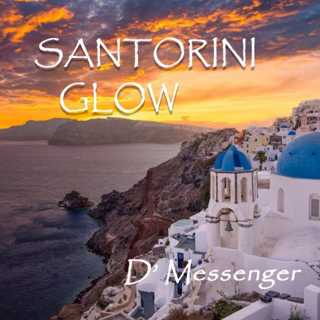 Santorini Glow | Boomplay Music