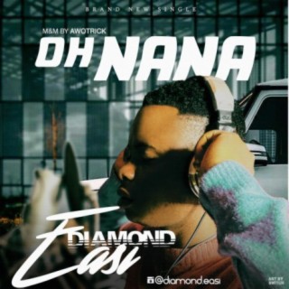 Oh Nana lyrics | Boomplay Music