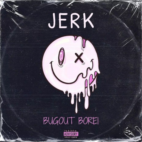 Jerk | Boomplay Music