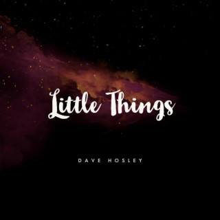 Little Things