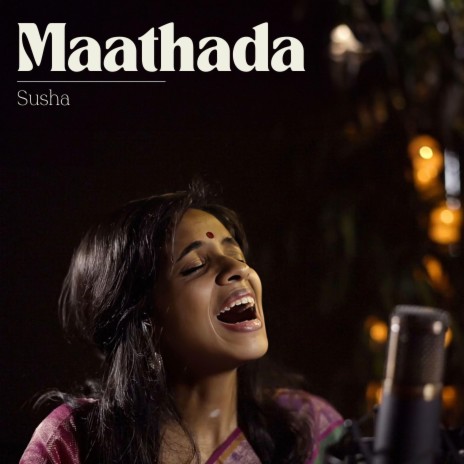 Maathada ft. Susha | Boomplay Music