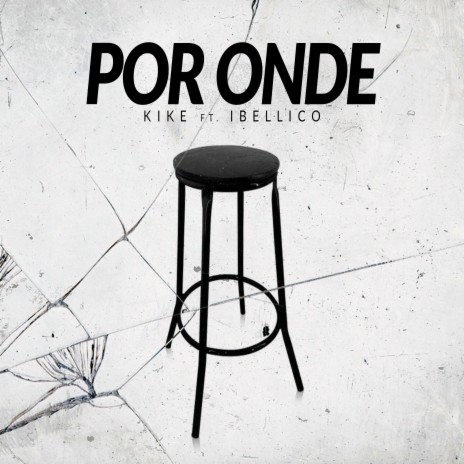 Por Onde ft. Ibéllico, Khulpa & Mtz | Boomplay Music