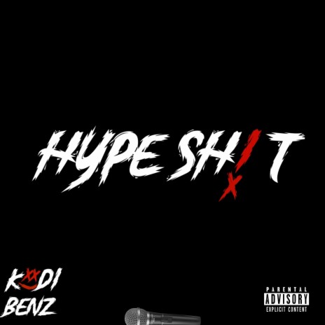 Hype Sh!t | Boomplay Music