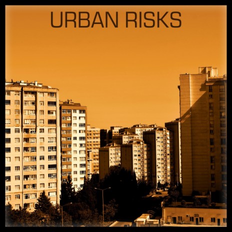 Urban Risks | Boomplay Music