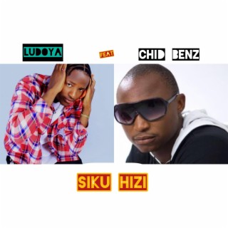 Siku Hizi (feat. Chid Benz)