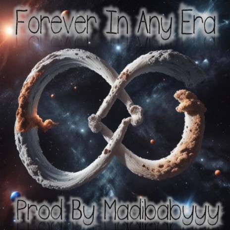 Forever In Any Era | Boomplay Music