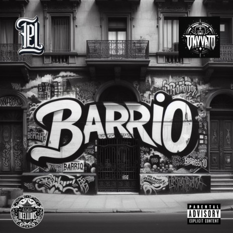 BARRIO ft. TONY VATO | Boomplay Music