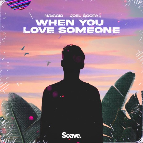 When You Love Someone ft. Joel Coopa | Boomplay Music