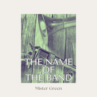 The name of the band