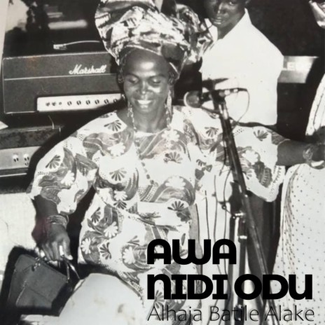 AWA NIDI ODU | Boomplay Music