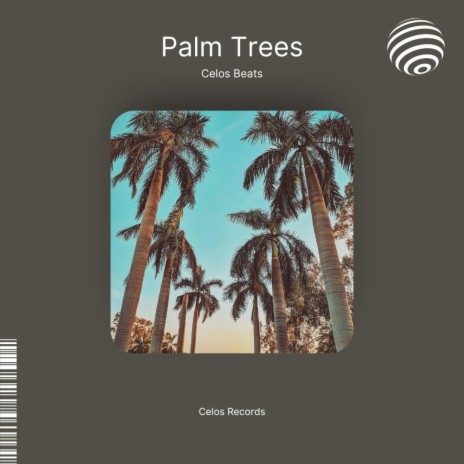 Palm Trees | Boomplay Music