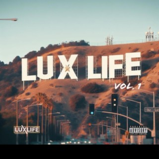 Lux Life Vol 1