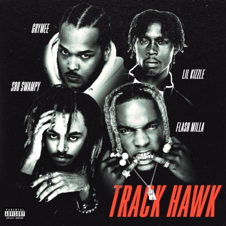 Track Hawk ft. SBO Swampy, Flash Milla & Grymee | Boomplay Music