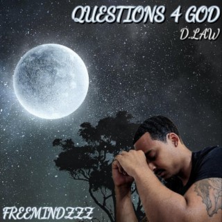 Questions 4 God