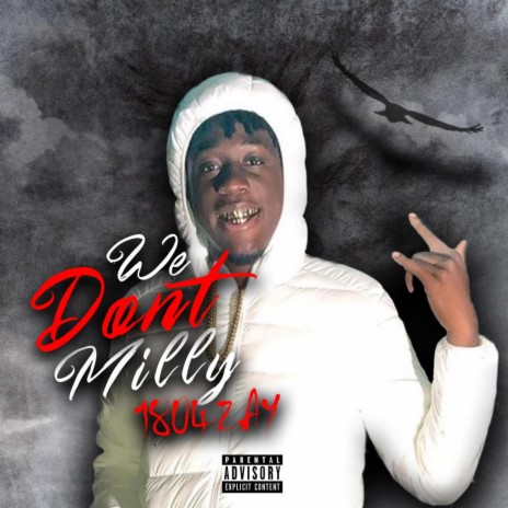 We Don't Milly | Boomplay Music