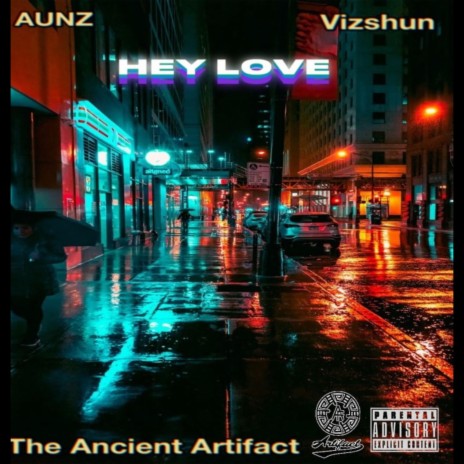 Hey Love ft. Aunz & Vizshun | Boomplay Music