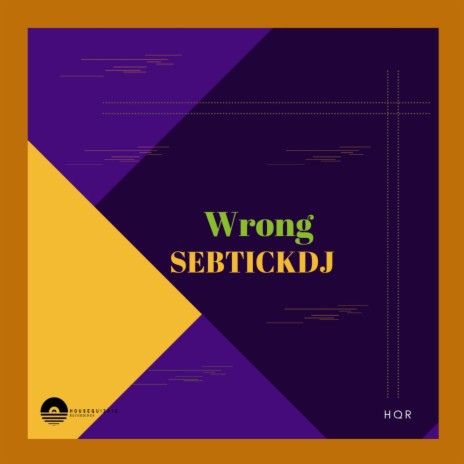 Wrong (Original Mix) | Boomplay Music