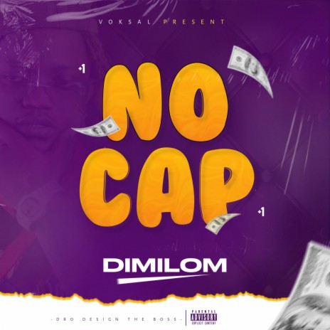 No cap ft. Dimilom & Voksal label | Boomplay Music