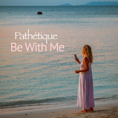 Be With Me (Radio Edit) | Boomplay Music