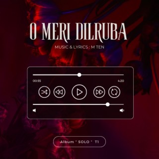 O Meri Dilruba