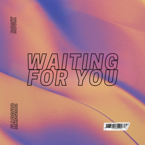 Waiting for You (instrumental mix) ft. Harshr