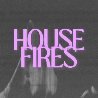 house fires