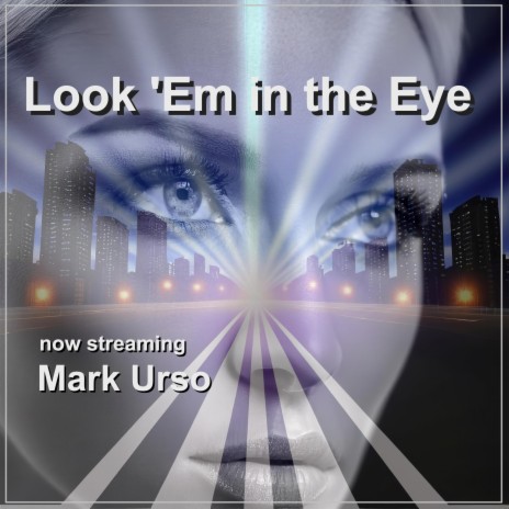 Look 'Em in the Eye | Boomplay Music