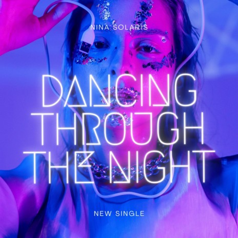 Dancing Through the Night | Boomplay Music