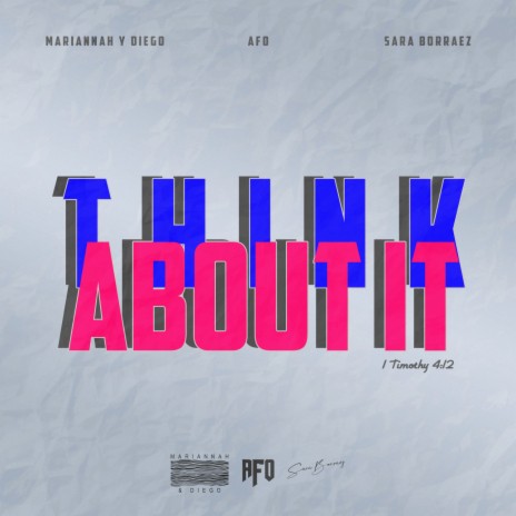 Think About It (feat. Sara Borraez & AFO)
