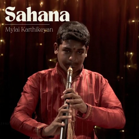 Sahana ft. Mylai Karthikeyan | Boomplay Music