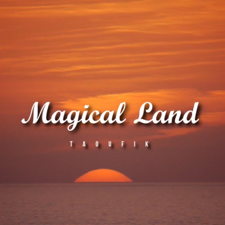 Magical Land | Boomplay Music