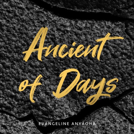 Ancient of Days | Boomplay Music