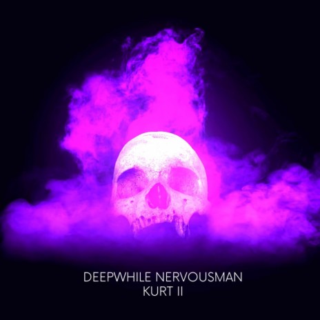 Kurt II ft. nervousman | Boomplay Music