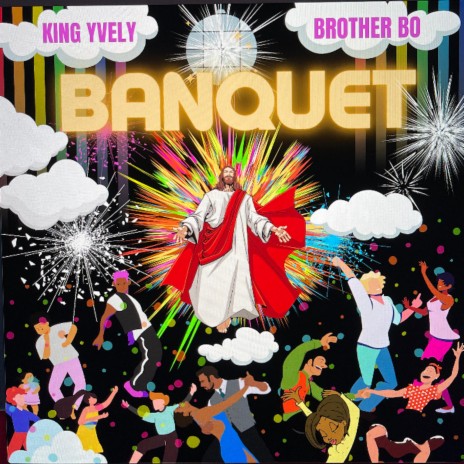 Banquet ft. King Yvely | Boomplay Music