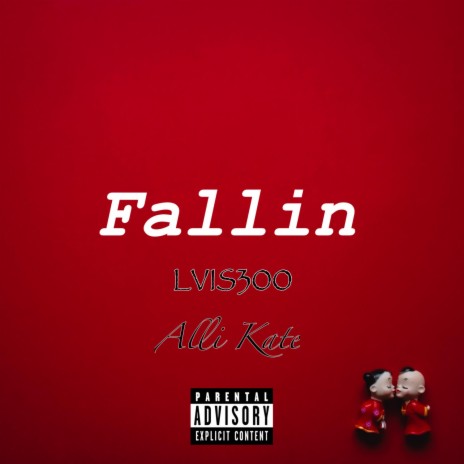 Fallin ft. Alli Kate | Boomplay Music
