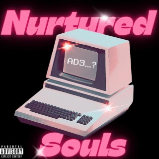 Nurtured Souls Freestyle lyrics | Boomplay Music