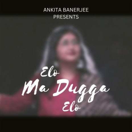 Elo Ma Dugga Elo | Boomplay Music