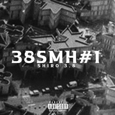 38 SMH #1 | Boomplay Music